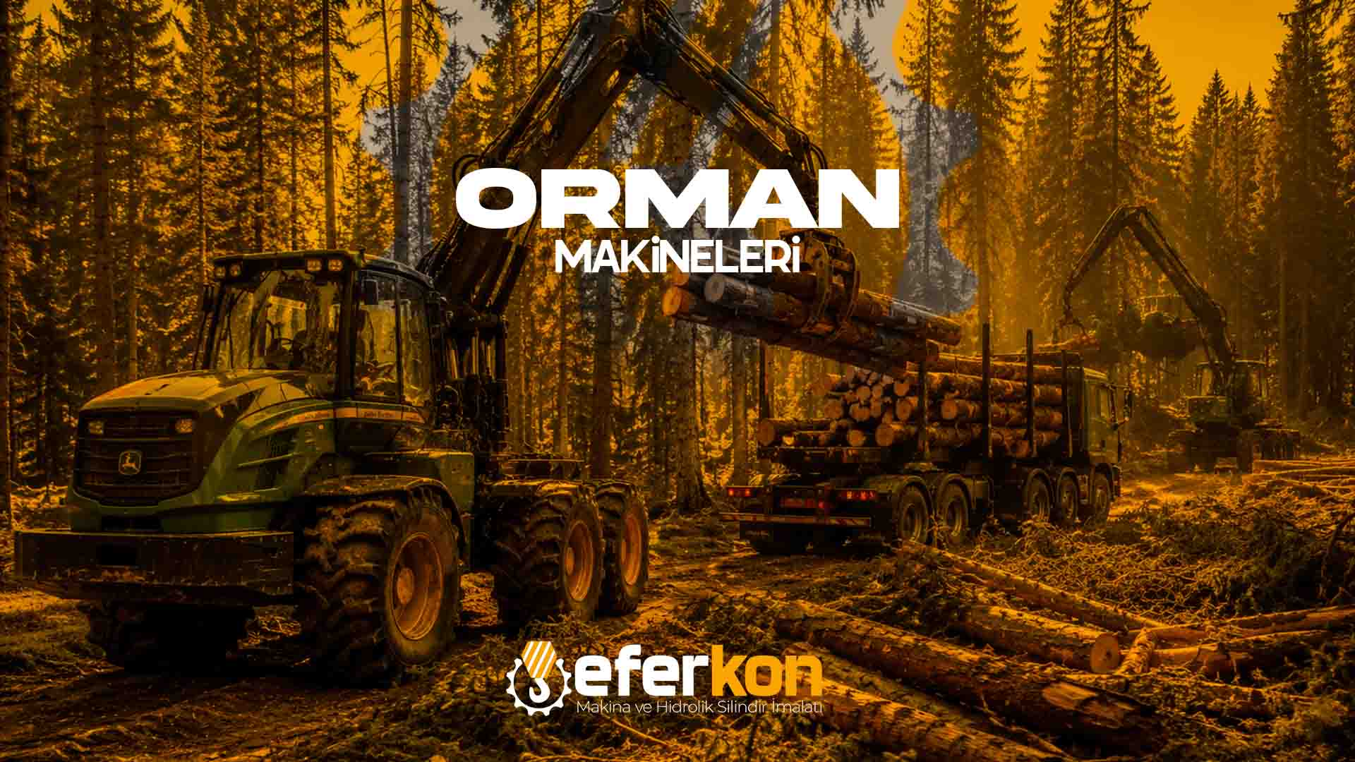 ORMAN MAKİNELERİ